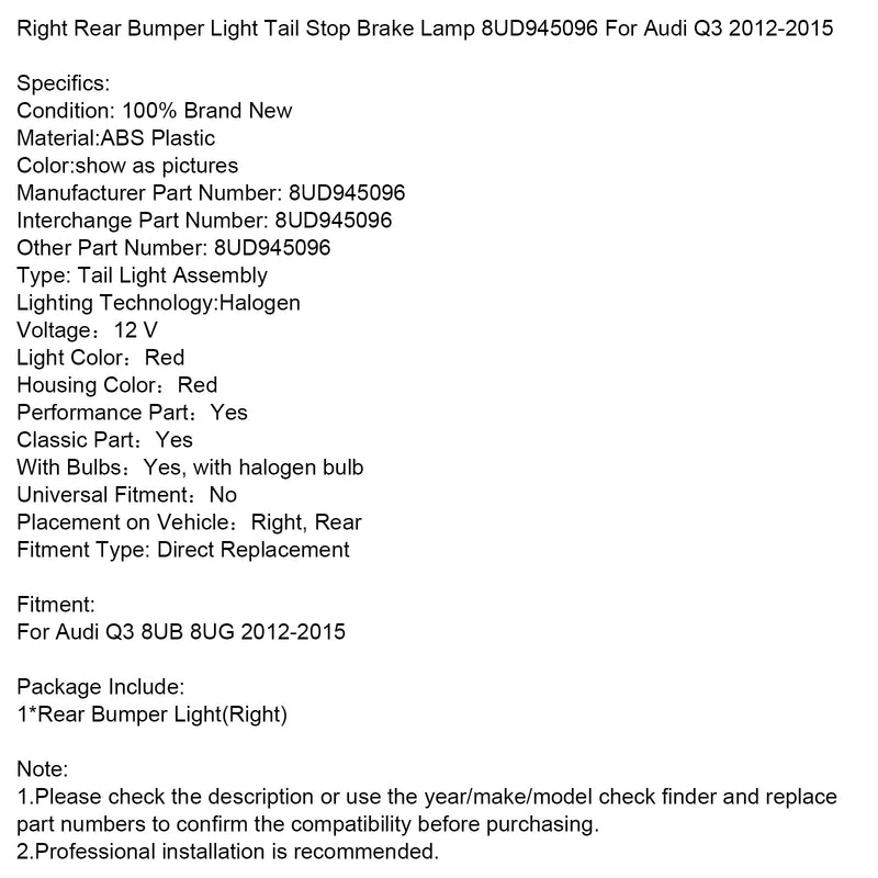 2012–2015 Audi Q3 rechts hinten Stoßstange Licht Schwanz Stop Bremsleuchte 8UD945096