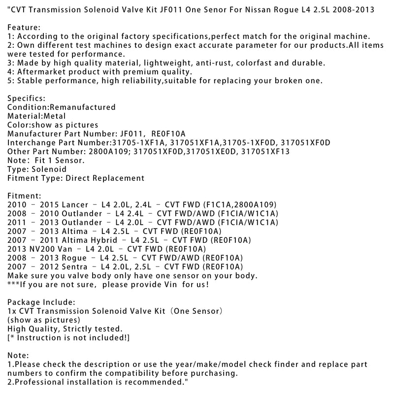 2010–2015 Lancer – L4 2,0 l, 2,4 l CVT FWD (F1C1A, 2800A109) CVT-Getriebe-Magnetventil-Kit JF011 Ein Sensor