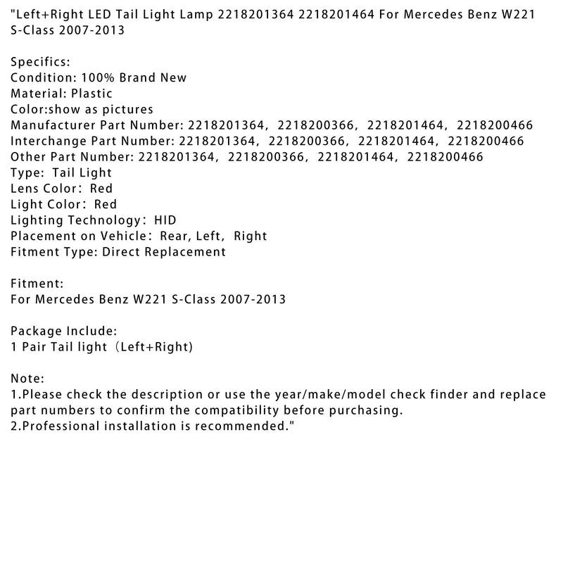 2007–2013 Mercedes Benz W221 S-Klasse Links + Rechts LED Rücklicht Lampe 2218201364 464