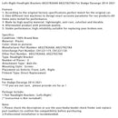 2014-2021 Dodge Durango vasen+oikea ajovalon kiinnike 68227826AA 68227827AA yleinen