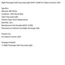 2025 Subaru Forester Vorne Rechts Nebelscheinwerfer 84501-SL000 Generisch