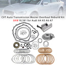 2006-2014 AUDI A5 L4 1.8L 2.0L/ V6 3.0L CVT automatic transmission general overhaul kit 0AW VL381 T10900E (T10902E+T151080B+T151081A) Generic