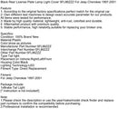 1997-2001 Jeep Cherokee Schwarze Kennzeichenleuchte Abdeckung 5FL86ZZZ Generic