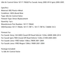2000-2014 Suzuki Jimny 16V AWD stängd terrängfordon 1328cc 60KW tomgångsreglerventil 18117-78G60 18117-78F11 18117-78F10 Generisk