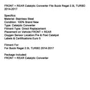 2014-2017 Buick Regal 2.0L TURBO Vorder-+ Hinter-Katalysator Generic