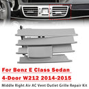 2014-2015 Mercedes Benz E-Class Sedan 4-door W212 Repair kit for center-right air vent (generic)