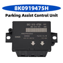 Audi A4 8K B8 Parking Distance Assist Sensor Module Control Unit 8K0919475T 8K0919475H Generic