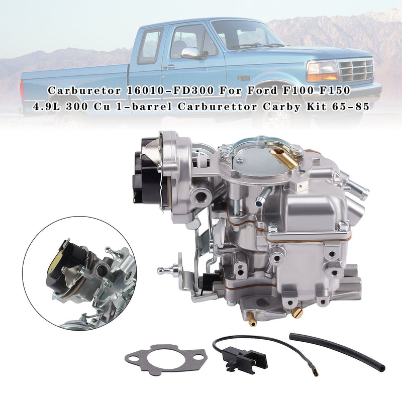 Gaźnik 16010-FD300 Nadaje się do Forda F100 F150 4,9L 300 Cu 1-lufowy gaźnik Carby Kit 65-85