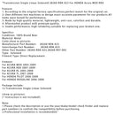 2007-2008 ACURA TL Převodovka Single Linear Solenoid 28260-RDK-023 28260-R97-003