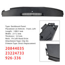 2013 Chevrolet Cheyenne (Mexiko) Schwarz 926-336 Obere Armaturenbrettverkleidung 20844035