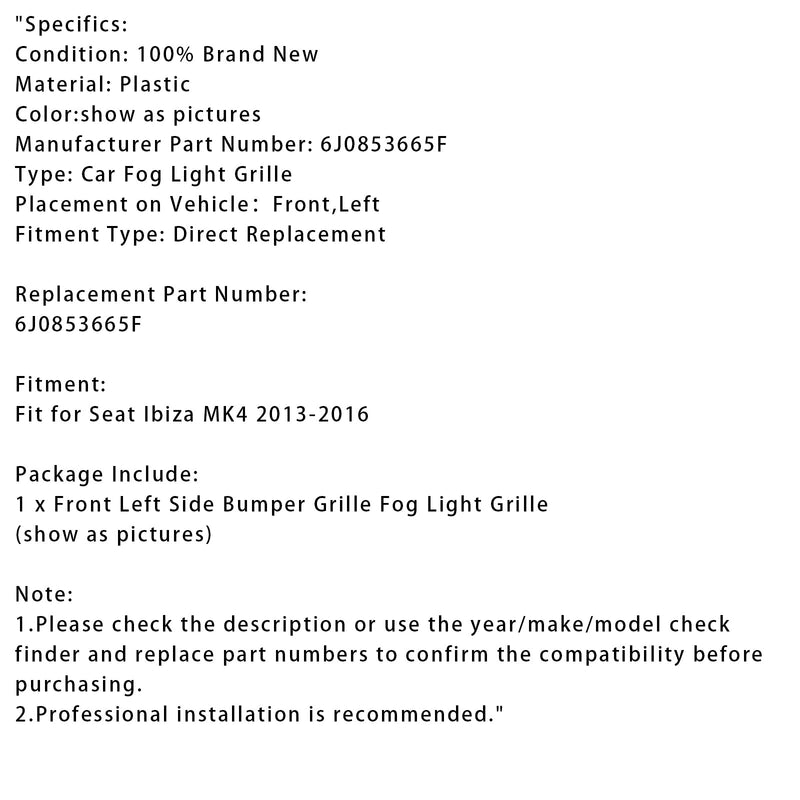 2013–2016 Seat Ibiza MK4 Nebelscheinwerfergitter, linke Seite, 6J0853665F