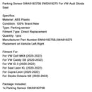Parkplatz Sensor 5WA919275B 5WD919275 Für VW Audi Skoda Sitz