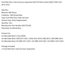 Tankdeckel, unlackiert, Teilenummer 2057570106, für Mercedes-Benz W205 C300 C350 (2015–2018)