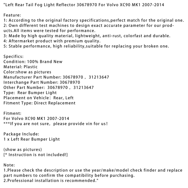 2007-2014 Volvo XC90 MK1 luz traseira esquerda refletor de luz traseira 30678970