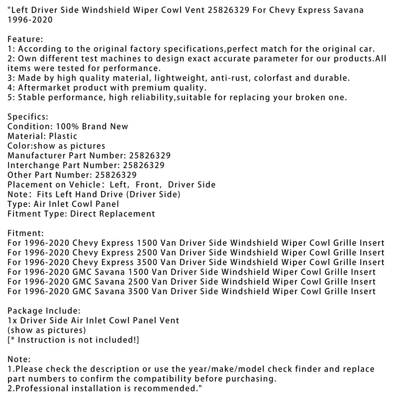 1996-2020 Chevy Express 1500 Van Linke Fahrerseite Scheibenwischer Motorhaube Entlüftung 25826329