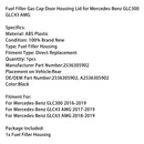 Fuel Filler Gas Cap Door Housing Lid 2536305902 for Mercedes-Benz GLC300 GLC43