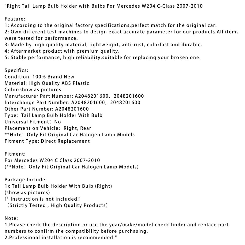 2007–2010 Mercedes W204 C-klass bakljus höger lamphållare med glödlampor