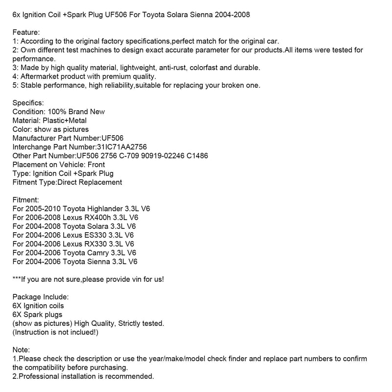 2004-2006 Lexus ES330 3.3L V6 6x sytytyspuola + sytytystulppa UF506 31IC71AA2756