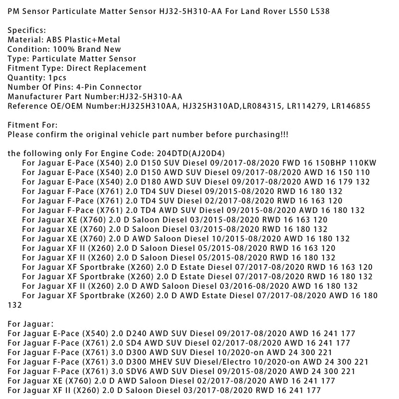 05/2015-08/2020 Jaguar XF II (X260) 2.0 D Saloon Diesel PM Sensor Particulate Matter Sensor HJ32-5H310-AA 204DTD