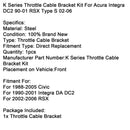 K-Serie Gaszug Halterung Kit für Acura Integra DC2 90-01 RSX Typ S 02-06