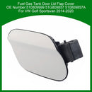Kraftstoff Gas Tank Füllstoff Tür Deckel Abdeckung 510809999 Für VW Golf Sportsvan 2014-2020