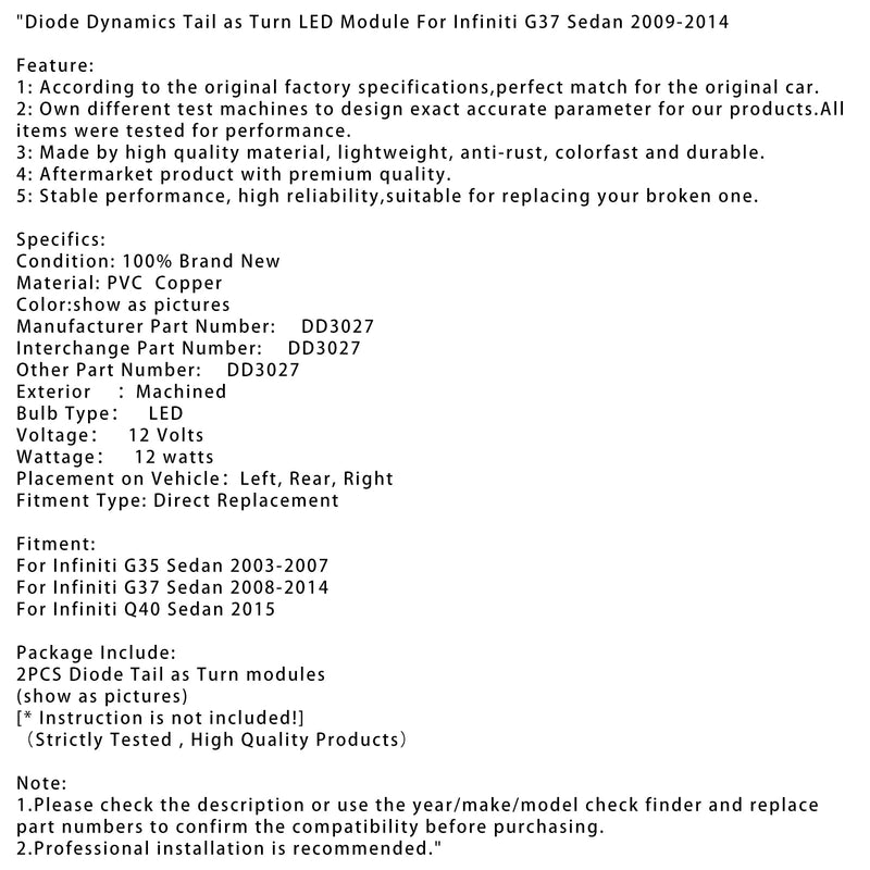 2015 Infiniti Q40 Sedan Diode Dynamics Rück- und Blinker-LED-Modul DD3027