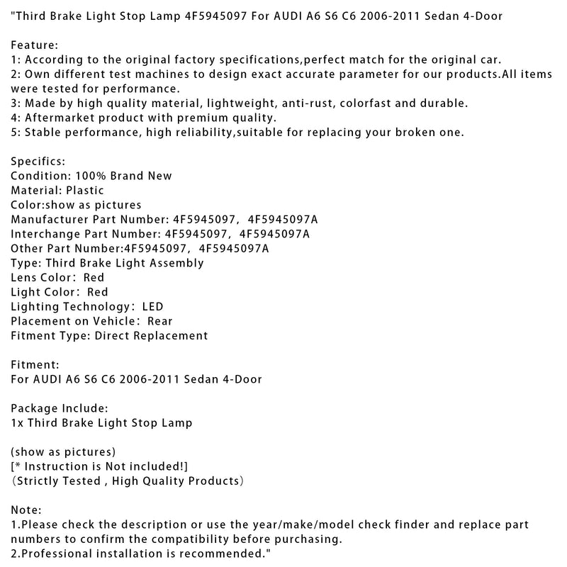 2006-2011 AUDI A6 S6 C6 Limousine 4-Türer LED-Bremsleuchte (dritte Bremsleuchte) 4F5945097