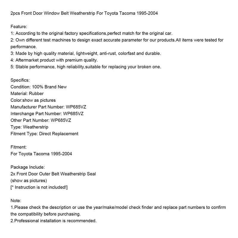 1995-2004 Toyota Tacoma 2 szt. Taśma uszczelniająca regulatora szyby przedniej WP685VZ
