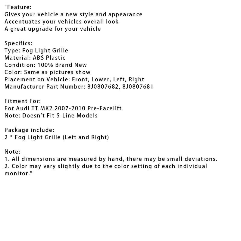 2007–2010 Audi TT MK2 2 FOG -valot Peitä jäähdyttimen säleikkö 8J0807682