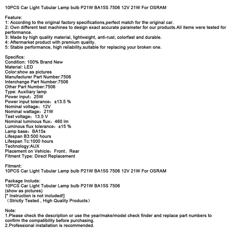 10 STÜCKE Auto Licht Rohrlampe birne P21W BA15S 7506 12 V 21 Watt Für OSRAM