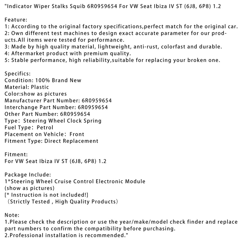 6P8) 1.2 Mainospyyhkimen varret Squib 6R0959654 VW SEAT IBIZA IV ST (6J8