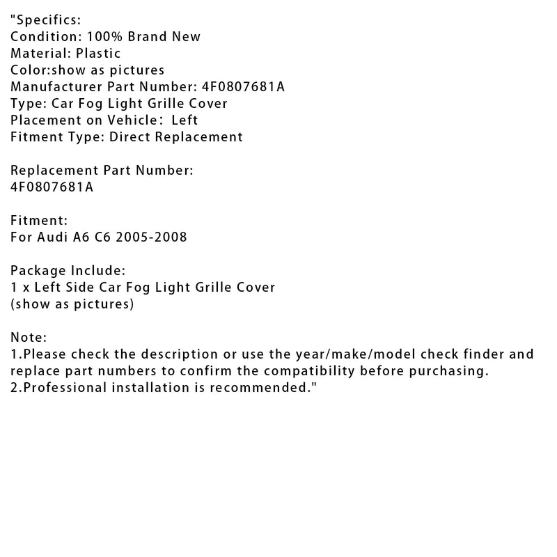 2005-2008 Audi A6 C6 Automaattinen vasen sivuvalot Sumuvalaisimet jäähdyttimen säleikkö 4F0807681a
