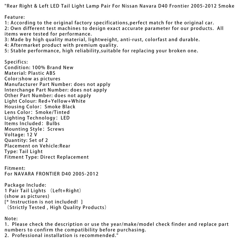 2005–2012 Nissan Navara D40 Frontier Bagerste LED baglys Lampepar Røg