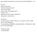 Suzuki WAGON R+ Schrägheck (MM) 1.3 4WD (RB 413) M13A 1328 69 Schrägheck Drosselklappe 13400-84E12 (ab Baujahr 2003)