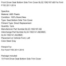 2011-2014 Ford F150 Vorderer Fahrersitz Unterseite Seitenverkleidung BL3Z-1562187-AB