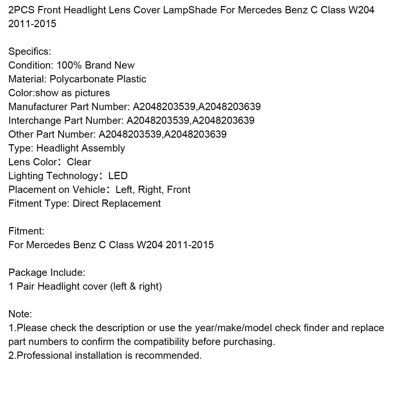 2011-2015 Mercedes Benz C W204 2PCS Frontscheinwerfer Objektivabdeckung Lampenschirm