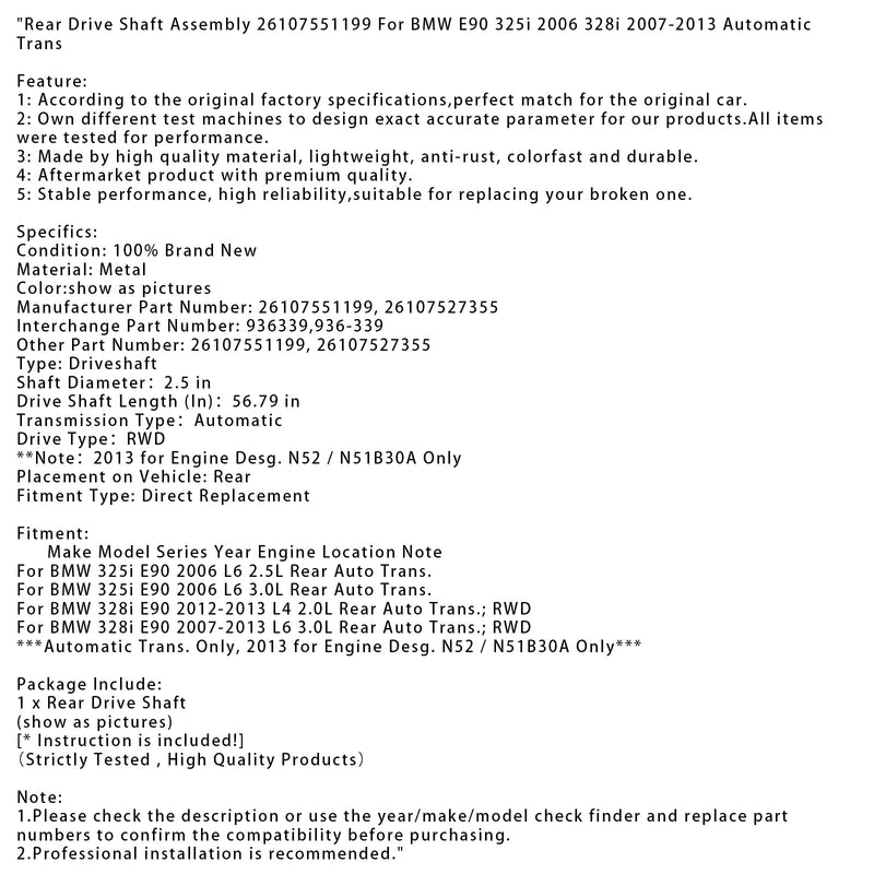 2007-2013 BMW 328i E90 L6&3.0L Rear Auto&Trans RWD Rear Drive Shaft Assembly 26107551199 26107551199