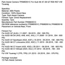 11.2010-09.2018 AUDI A6 C7 Limousine 4G2 4GC 136 - 450 PS Parkassistentkamera 7P6980551C 7P6980551A