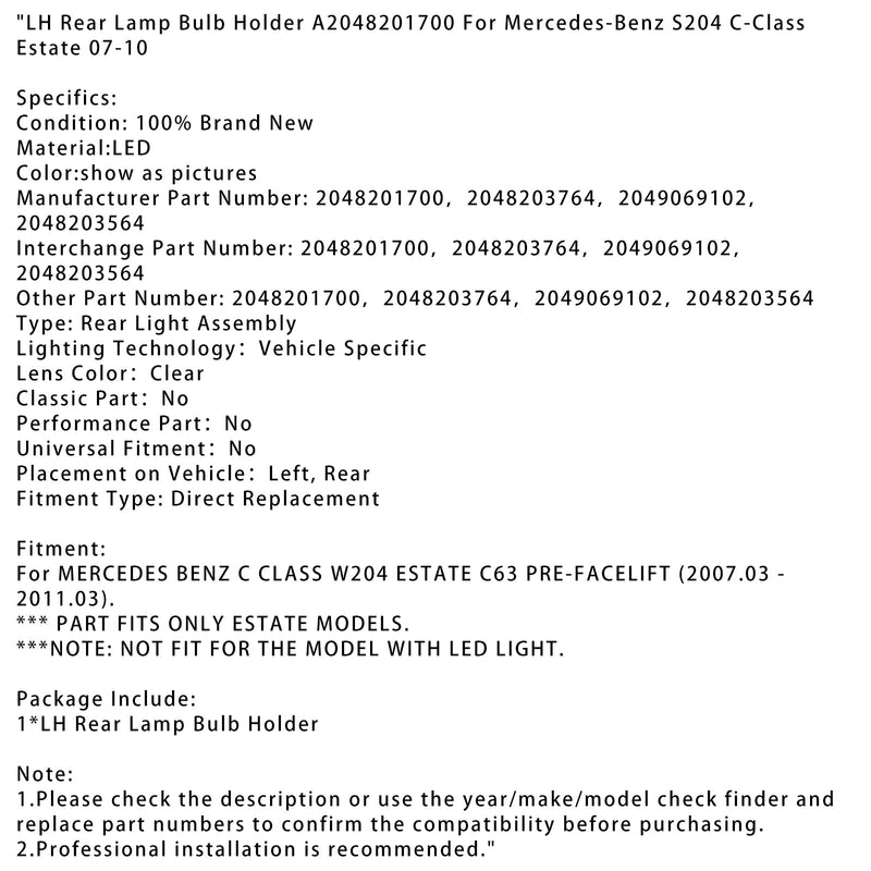 2007–2010 Mercedes Benz C Klasse W204 Kombi C63 Pre-Facelift links Rücklicht Lampenfassung A2048201700