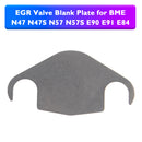 EGR Valve Blank Plate for BME N47S N57 N57S E90 E91 E84