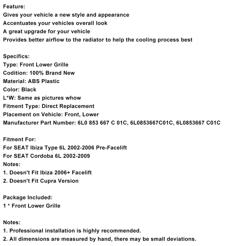 Kühlergrill vorne unten in Honigfarbe für Seat Ibiza 6L FR 2002–2006 vor dem Facelift
