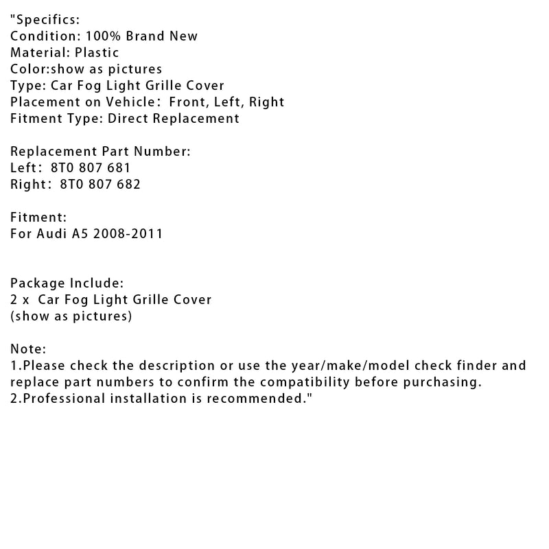 2008-2011 Audi A5 Muutama autojen sumuvalot Grid 8T0 807 682 8T0 807 681