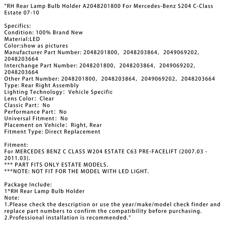 2007–2010 Mercedes-Benz S204 C Kombi, lampversion för bakljus till höger, A2048201800