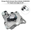 TOYOTA YARIS AYGO C1 107 ÄNDRING KOUPLING FACTUATOR CYLINDER 31360-52030 3136052070