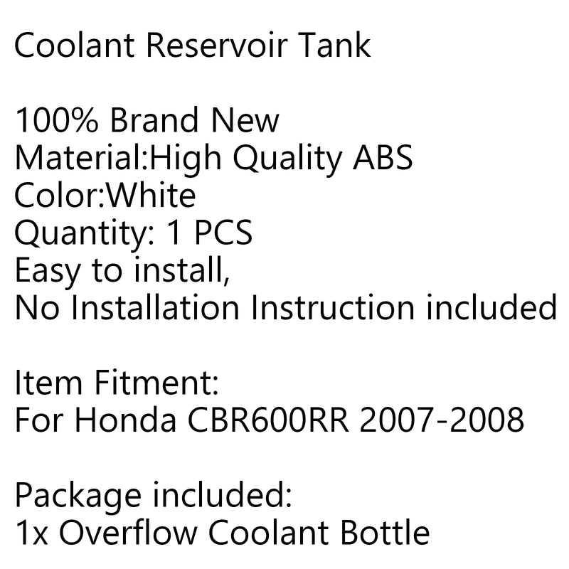 Kylarvätskeöverfyllningstank Kylarflaskbehållare för Honda CBR600RR 07-08 Generic