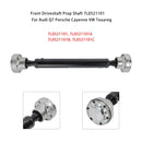 Front Driveshaft Prop Shaft 7L0521101 For Audi Q7 Porsche Cayenne VW Touareg