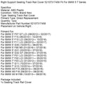 Rechts Unterstützung Sitz Schiene Abdeckung 52107317458 Fit Für BMW 5 7 Serie