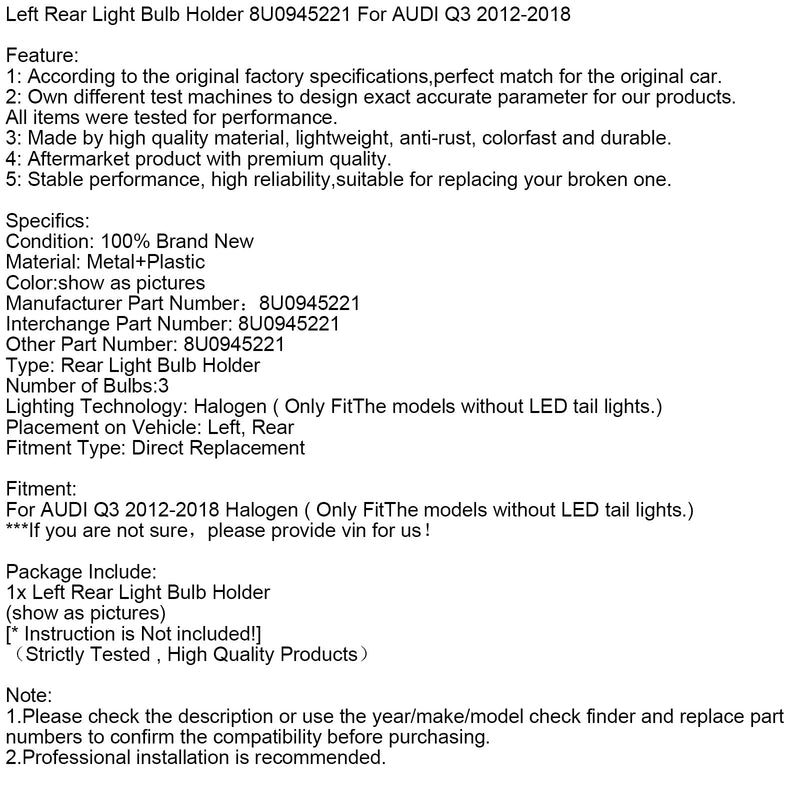 2012–2018 Audi Q3 Linke Rücklicht-Lampenfassung 8U0945221