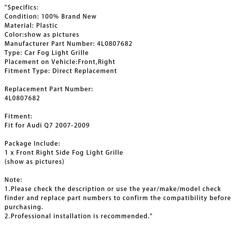 2007–2009 Audi Q7 Přední pravý nárazník mřížka mlhových světel Grill 4L0807682