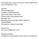 2011-2017 Lexus CT200H Front Right Door Interior Trim Cover 74645-76030-C0